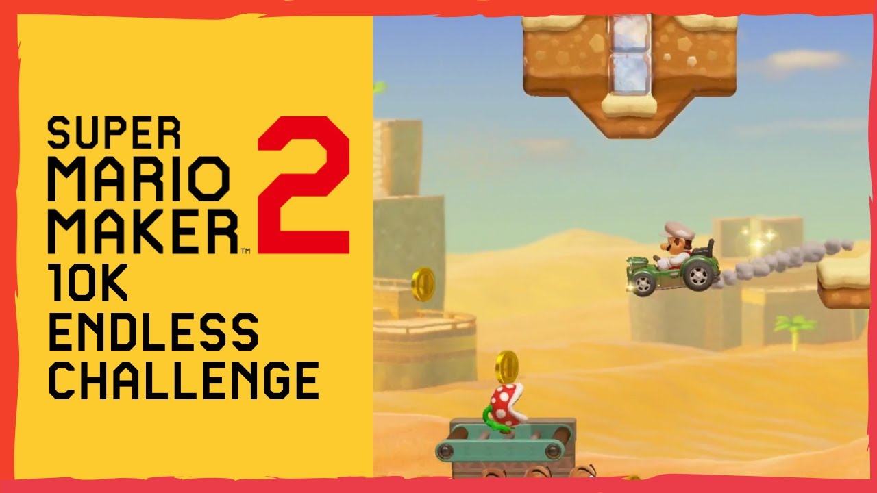 10K Endless Mode Challenge | Normal ⭐ Super Mario Maker 2 🍄 Level 1-10