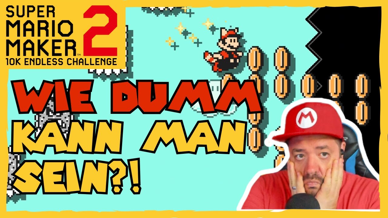 409+ | Wie dumm kann man sein?! | 10K Mario Maker Endless Challenge