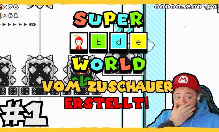 Super Ede World #1 - Ich spiele eure Super Mario Maker 2 Super World